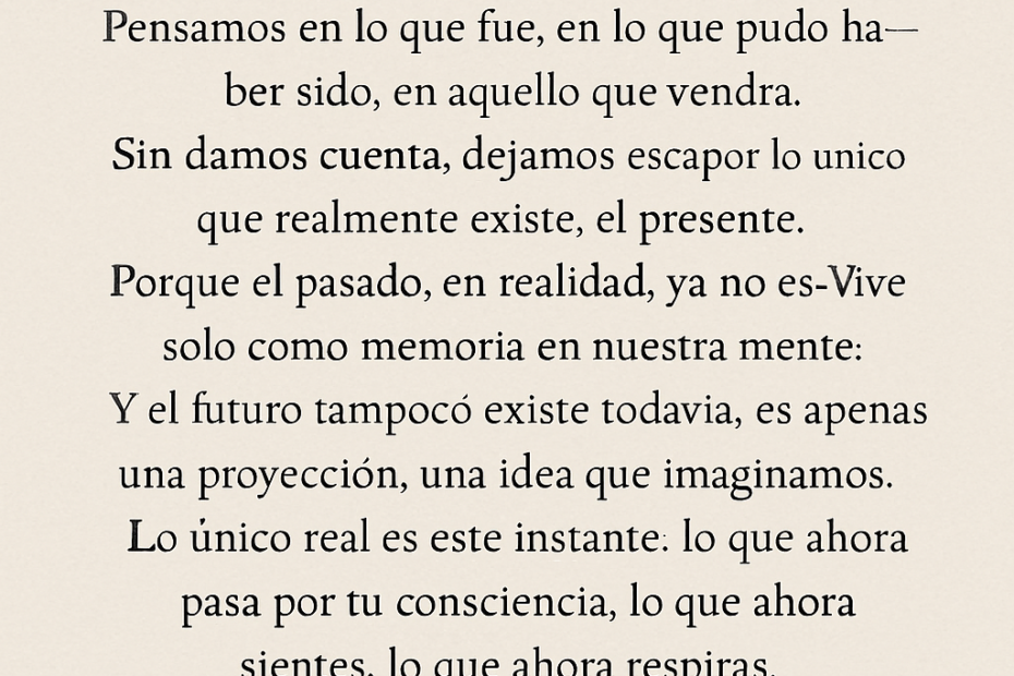 Imagen con texto en español titulado “El Presente”, que habla sobre vivir en el ahora, la meditación y la consciencia del momento presente.